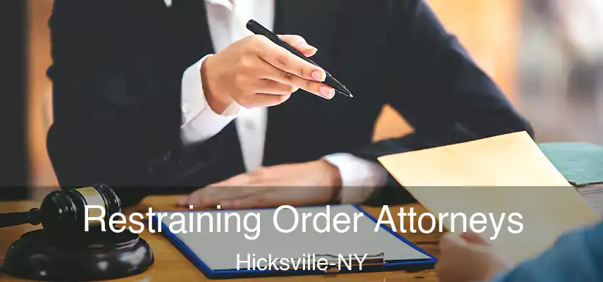 Restraining Order Attorneys Hicksville-NY