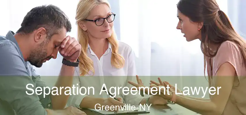 Separation Agreement Lawyer Greenville-NY